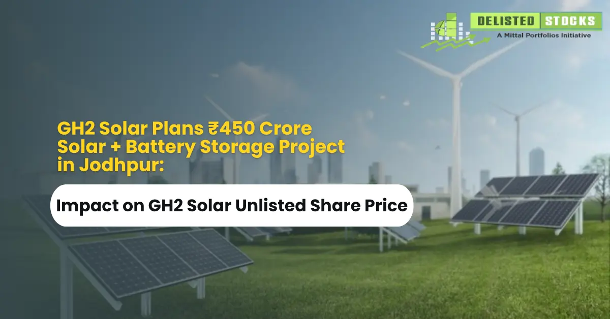 GH2 Solar Plans ₹450 Crore Solar + Battery Storage Project in Jodhpur Impact on GH2 Solar Unlisted Share Price