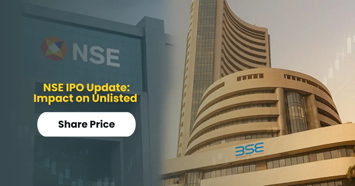 NSE IPO Update Impact on Unlisted Share Price