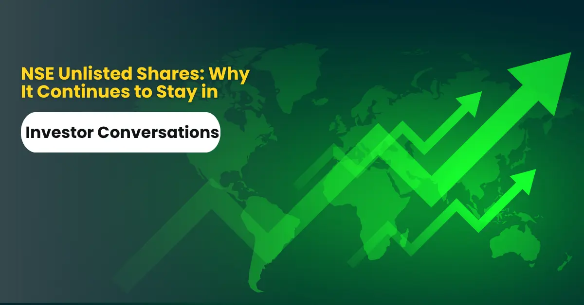 NSE Unlisted Shares Why It Continues to Stay in Investor Conversations
